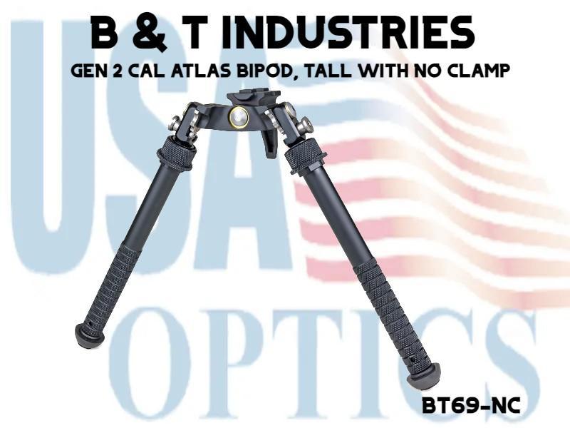 B & T INDUSTRIES, BT69-NC, GEN 2 CAL ATLAS BIPOD, TALL WITH NO CLAMP