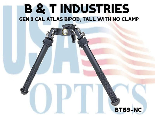B & T INDUSTRIES, BT69-NC, GEN 2 CAL ATLAS BIPOD, TALL WITH NO CLAMP