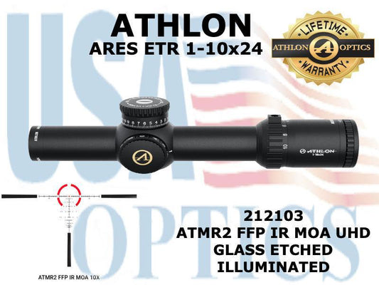 ATHLON, 212103, ARES ETR 1-10x24 ATMR2 FFP IR MOA UHD