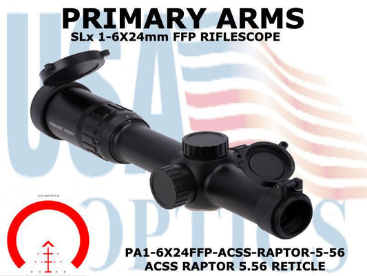 PRIMARY ARMS, PA1-6X24FFP-ACSS-RAPTOR-5-56, 1-6x24 FFP RAP 556