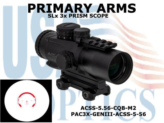 PRIMARY ARMS, PAC3X-GENIII-ACSS-5-56, SLx 3x32 GEN III PRISM, ACSS-5.56-CQB-M2 RETICLE