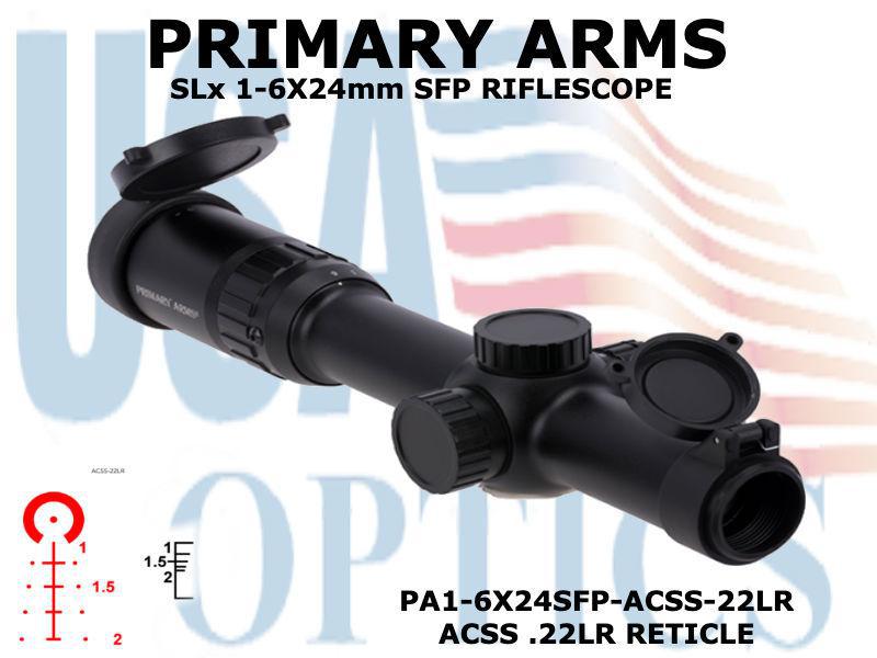 PRIMARY ARMS, PA1-6X24SFP-ACSS-22LR, SLx6 1-6x24mm SFP RIFLESCOPE GEN III ILLUMINATED ACSS-22LR