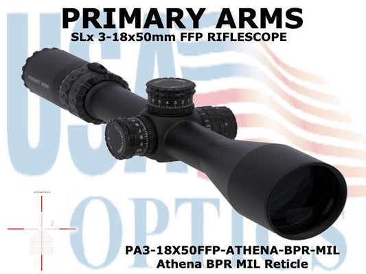 PRIMARY ARMS, PA3-18X50FFP-ATHENA-BPR-MIL, SLx6 3-18x50mm FFP RIFLE SCOPE - ILLUMINATED ATHENA BPR MIL RETICLE