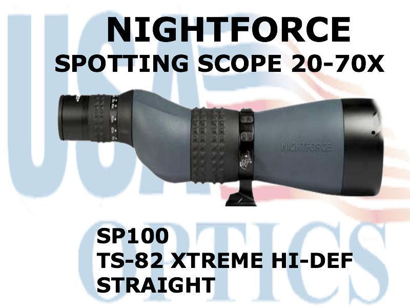 NIGHTFORCE, SP100, TS-82 - Xtreme Hi-Def - Straight - 20-70x