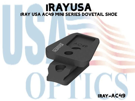 iRAYUSA, IRAY-AC49, iRAY USA AC49 MINI SERIES DOVETAIL SHOE