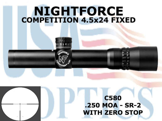 NIGHTFORCE, C580, COMPETITION Service Rifle - 4.5x24mm - ZeroStop - .250 MOA - SR-2