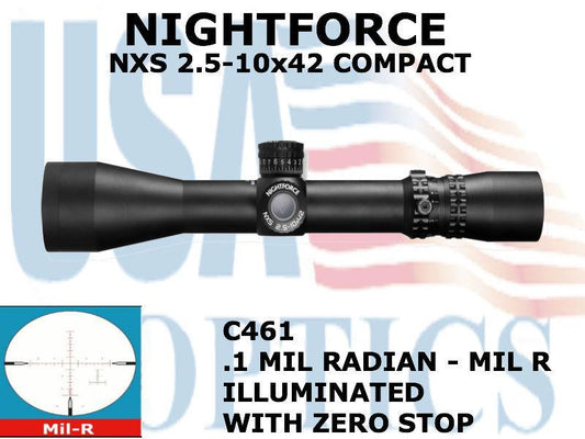 NIGHTFORCE, C461, NXS - 2.5-10x42mm - ZeroStop - .1 Mil-Radian - DigIllum - PTL - Mil-R