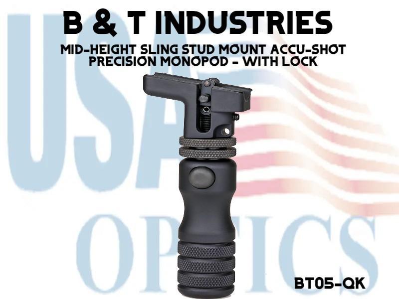 B & T INDUSTRIES, BT05-QK, MID-HEIGHT SLING STUD MOUNT ACCU-SHOT PRECISION MONOPOD - WITH LOCK