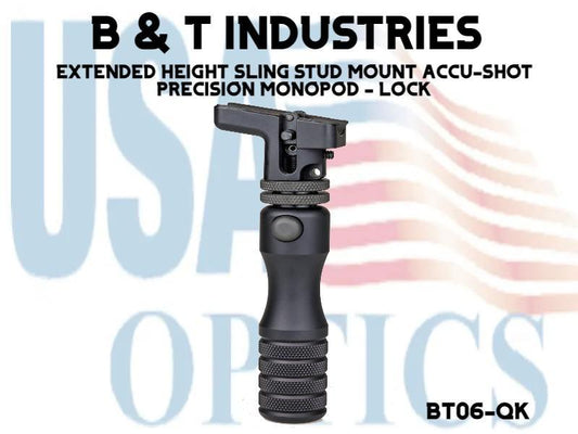 B & T INDUSTRIES, BT06-QK, EXTENDED HEIGHT SLING STUD MOUNT ACCU-SHOT PRECISION MONOPOD - LOCK