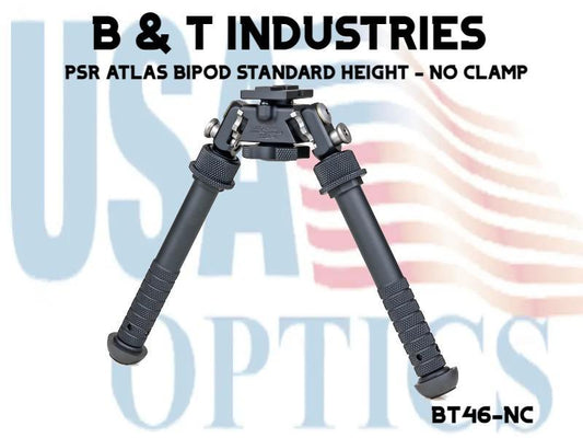B & T INDUSTRIES, BT46-NC, PSR ATLAS BIPOD STANDARD HEIGHT - NO CLAMP