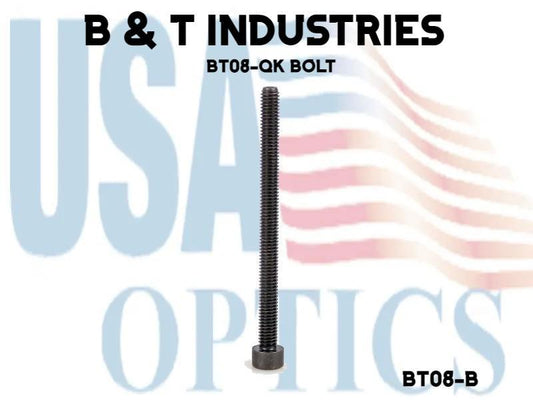 B & T INDUSTRIES, BT08-B, BT08-QK BOLT