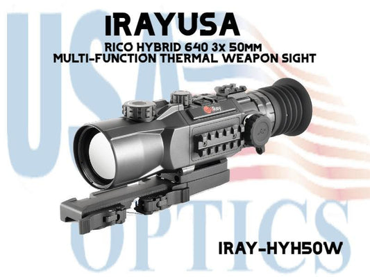 iRAYUSA, IRAY-HYH50W, RICO HYBRID 640 3x 50mm MULTI-FUNCTION THERMAL WEAPON SIGHT
