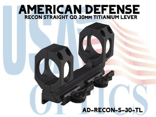 AMERICAN DEFENSE, AD-RECON-S-30-TL,  RECON STRAIGHT QD 30mm TITIANIUM LEVER