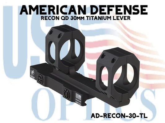 AMERICAN DEFENSE, AD-RECON-30-TL, RECON QD 30mm TITANIUM LEVER