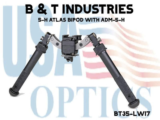 B & T INDUSTRIES, BT35-LW17, 5-H ATLAS BIPOD WITH ADM-5-H