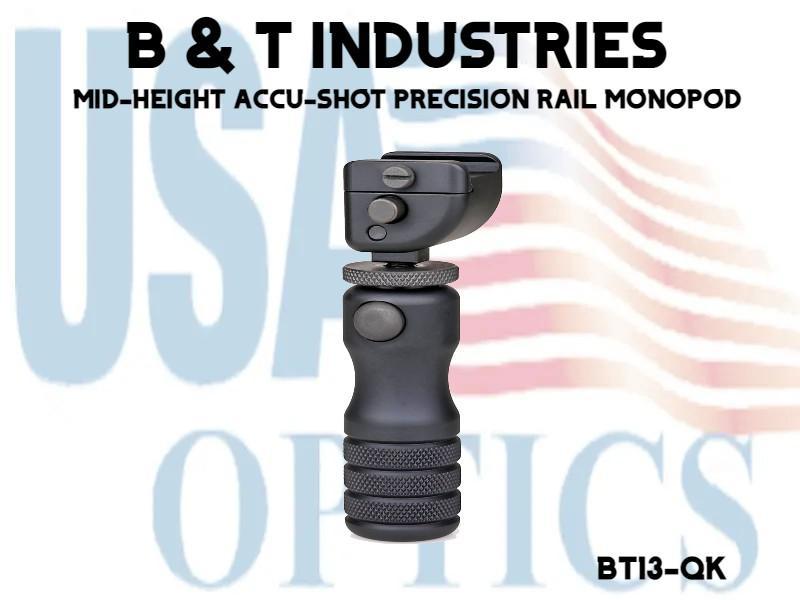 B & T INDUSTRIES, BT13-QK, MID-HEIGHT ACCU-SHOT PRECISION RAIL MONOPOD