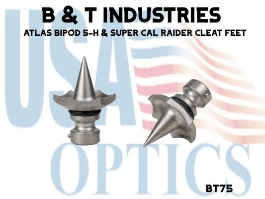 B & T INDUSTRIES, BT75, ATLAS BIPOD 5-H & SUPER CAL RAIDER CLEAT FEET