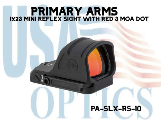 PRIMARY ARMS, PA-SLX-RS-10, 1x23 MINI REFLEX SIGHT WITH RED 3 MOA DOT