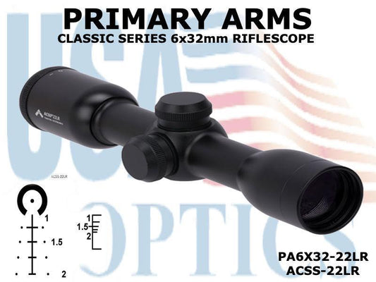 PRIMARY ARMS, PA6X32-22LR, CLASSIC SERIES 6x32mm RIFLESCOPE-ACSS-22LR