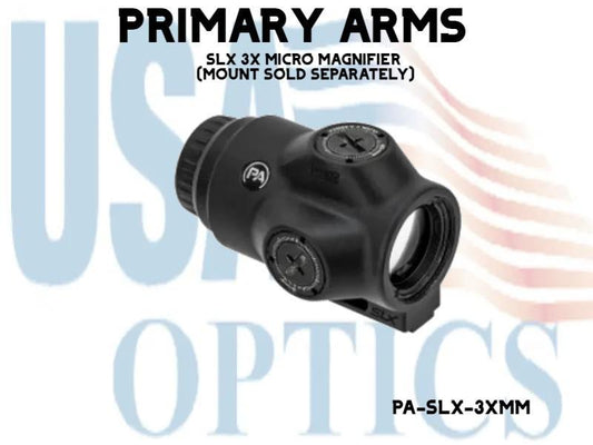 PRIMARY ARMS, PA-SLX-3XMM, SLX 3X MICRO MAGNIFIER (MOUNT SOLD SEPARATELY - PA-SLX-FTSM)