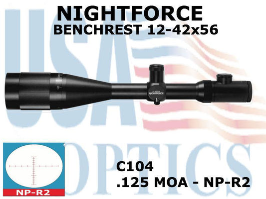 NIGHTFORCE, C104, BENCHREST 12-42x56mm - .125 MOA - Illuminated - NP-R2