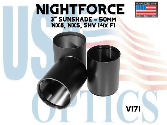 NIGHTFORCE, V171, 3" Sunshade - 50mm (NX8, NXS, SHV 14x F1)