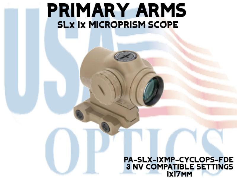 PRIMARY ARMS, PA-SLX-1XMP-CYCLOPS-FDE, SLx 1X MICROPRISM with RED ILLUMINATED ACSS CYCLOPS GEN II RETICLE - FLAT DARK EARTH