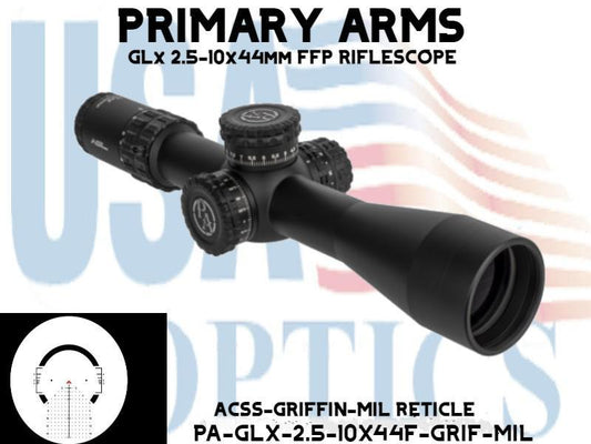 PRIMARY ARMS, PA-GLX-2.5-10X44F-GRIF-MIL, GLX 2.5-10x44 FFP GRIF-MIL ILL