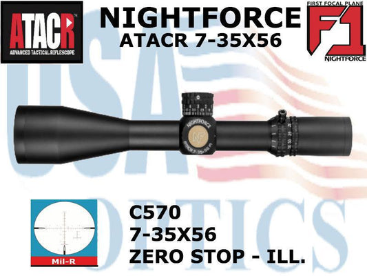 NIGHTFORCE, C570, ATACR - 7-35x56mm F1 - ZeroStop - .1 Mil-Radian - DigIllum - PTL - Mil-R