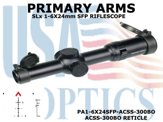 PRIMARY ARMS, PA1-6x24SFP-ACSS-300BO, SLX6 1-6x24mm SFP ACSS-300BO